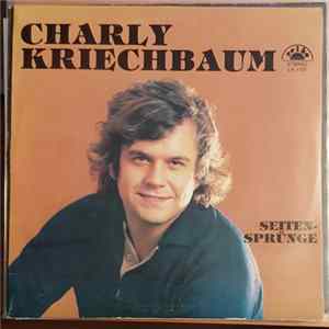 Charly Kriechbaum - Seitensprünge Album