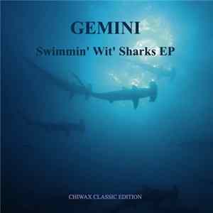 Gemini - Swimmin' Wit' Sharks EP Album