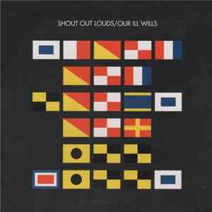 Shout Out Louds - Our Ill Wills Album
