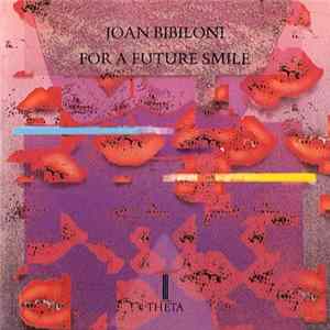 Joan Bibiloni - For A Future Smile Album