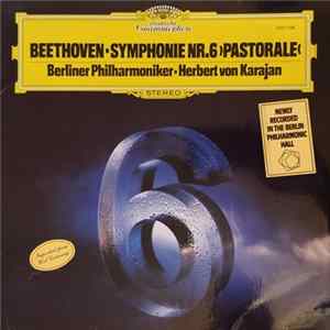 Beethoven, Berliner Philharmoniker, Herbert Von Karajan - Beethoven: Symphonie Nr. 6: Pastorale Album