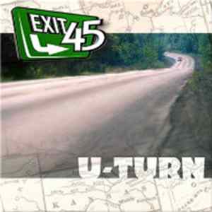 Exit 45 - U-Turn Album