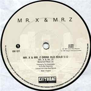 Mr. X & Mr. Z - Mr. X & Mr. Z Drink Old Gold Album