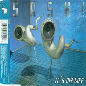 Sash! - It's My Life Album