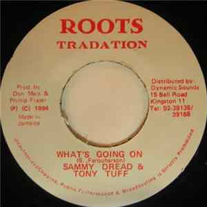 Sammy Dread & Tony Tuff - What's Going On Album