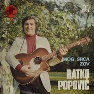 Ratko Popović - Mog Srca Zov / O Tebi Pjevam Album