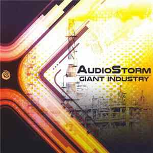 AudioStorm - Giant Industry Album