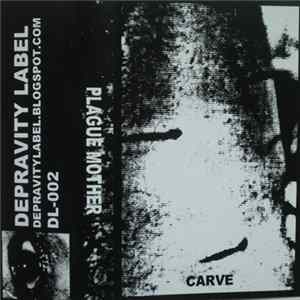 Plague Mother - Carve Album