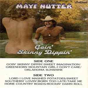 Mayf Nutter - Goin' Skinny Dippin' Album