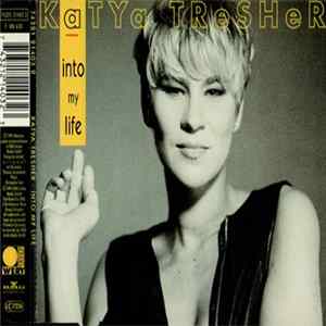 Katya Tresher - Into My Life Album