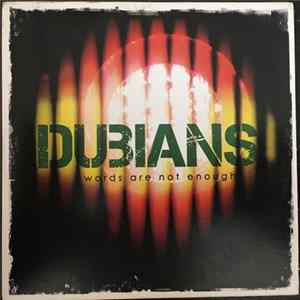 Dubians - Words Are Not Enough Album