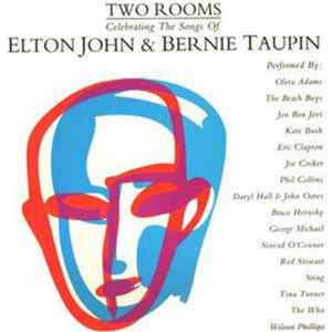 Various - Two Rooms - Celebrating The Songs Of Elton John & Bernie Taupin Album
