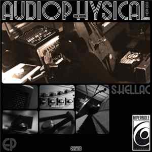 Audiophysical - Shellac EP Album