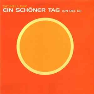 Schiller - Ein Schöner Tag (Un Bel Dí) Album