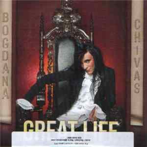 Bogdana Chivas - Great Life Album
