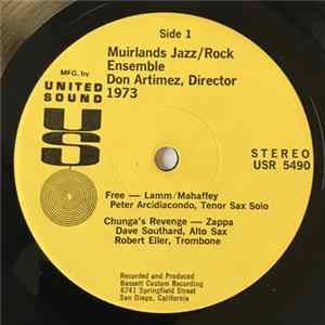 Muirlands Jazz/Rock Ensemble, Don Artimez - Free / Chunga’s Revenge / Flat Land Album
