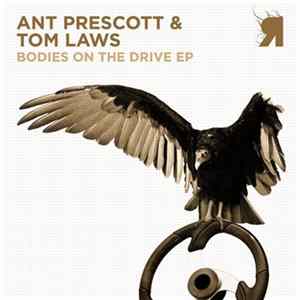 Ant Prescott & Tom Laws - Bodies On The Drive EP Album