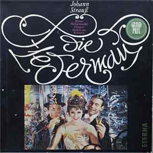 Johann Strauß - Wiener Philharmoniker, Herbert Von Karajan - Die Fledermaus Album