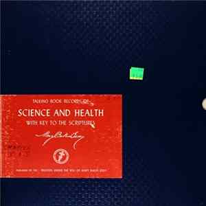 Mary Baker Eddy - Talking Book Records Of Science And Health With Key To The Scriptures Album