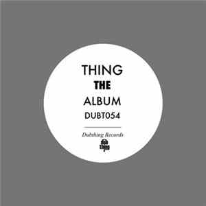 Thing - The Album Album