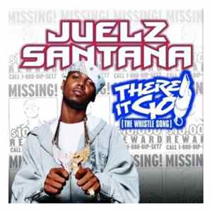 Juelz Santana - There It Go (The Whistle Song) Album
