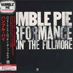 Humble Pie - Performance: Rockin' The Fillmore Album