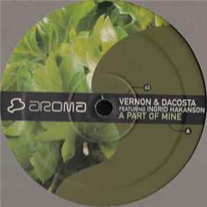 Vernon & DaCosta Featuring Ingrid Hakanson - A Part Of Mine Album