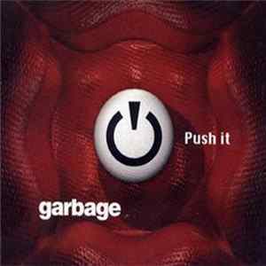 Garbage - Push It Album