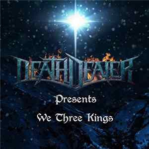 Death Dealer - We Three Kings (Metal Holiday) Album