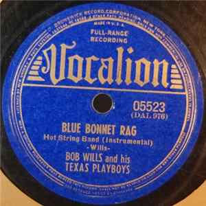 Bob Wills And His Texas Playboys - Blue Bonnet Rag / Medley Of Spanish Waltzes Album