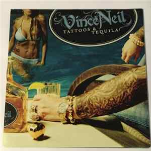 Vince Neil - Tattoos & Tequila Album