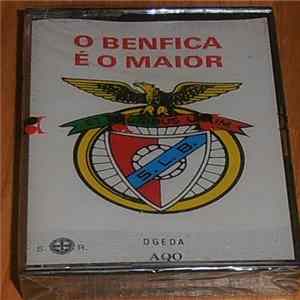 Sport Lisboa E Benfica - O Benfica É O Maior Album