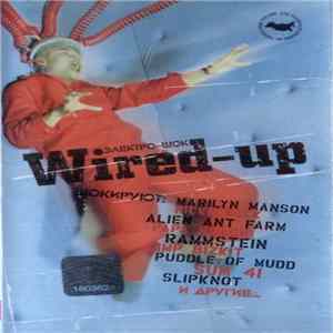 Various - Wired-Up Album