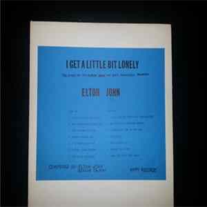 Elton John - I Get A Little Bit Lonely Album