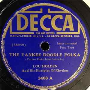 Lou Holden And His Disciples Of Rhythm - The Yankee Doodle Polka / The Swiss Bellringer Album