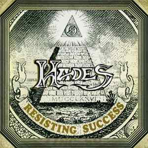Hades - Resisting Success Album