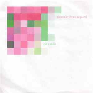 Alex Keller - Oleander (Three Augusts) Album