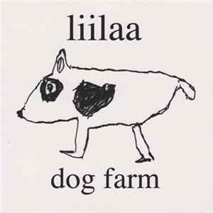 Liilaa - Dog Farm Album