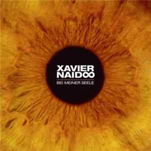 Xavier Naidoo - Bei Meiner Seele Album