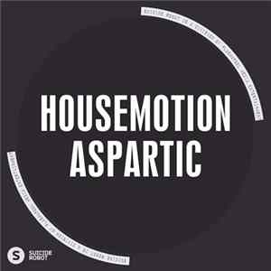 Housemotion - Aspartic Album