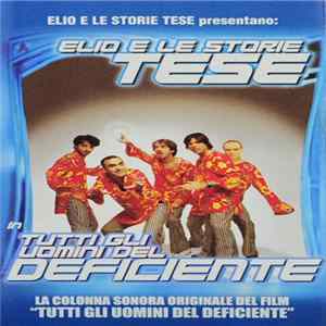 Elio E Le Storie Tese - Tutti Gli Uomini Del Deficiente Album