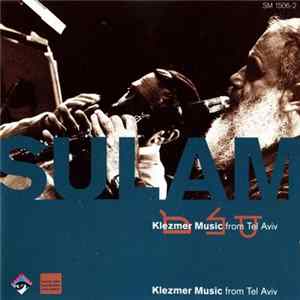Sulam - Klezmer Music from Tel Aviv Album