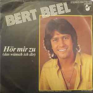 Bert Beel - Hör Mir Zu (Das Wünsch Ich Dir) Album