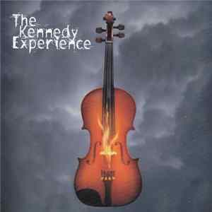 The Kennedy Experience - The Kennedy Experience Album