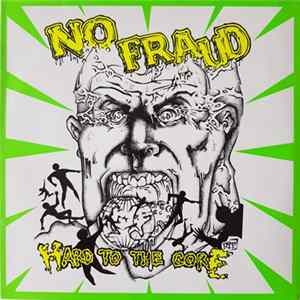 No Fraud - Hard To The Core Album