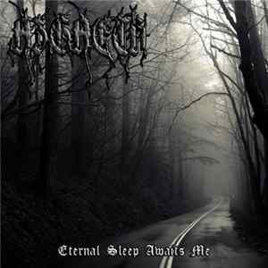 Azgaeth - Eternal Sleep Awaits Me Album