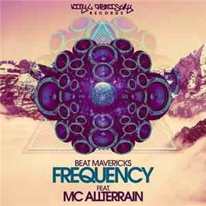 Beat Mavericks Feat. MC Allterrain - Frequency Album