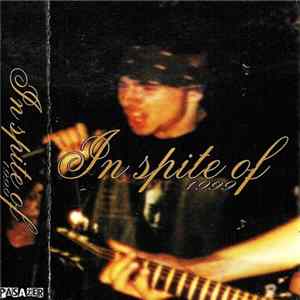 In Spite Of - 1999 Album