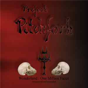 Project Pitchfork - Wonderland / One Million Faces Album
