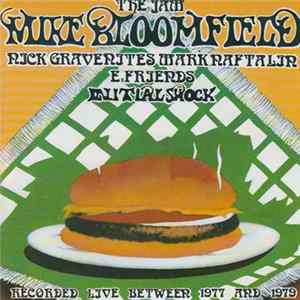 Mike Bloomfield - Initial Shock Album